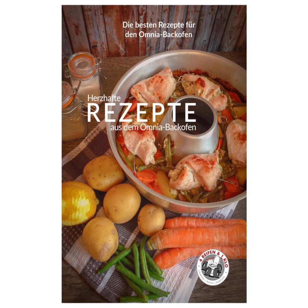 4Reifen1Klo Kochbuch - Herzhaftes Aus Dem Omnia-Backofen 1 4Reifen1Klo Kochbuch - Herzhaftes Aus Dem Omnia-Backofen