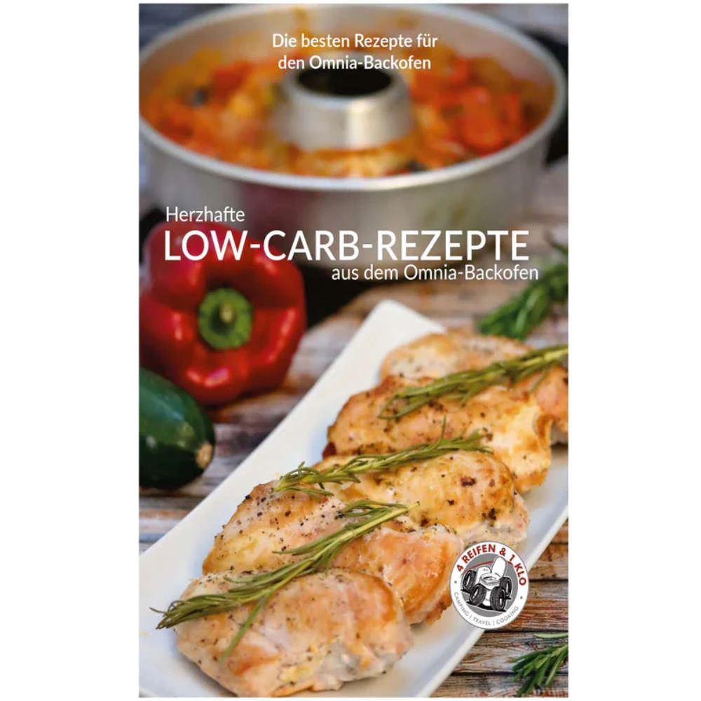 4Reifen1Klo Kochbuch - LOW-CARB Herzhafte Rezepte Aus Dem Omnia-Backofen 1 4Reifen1Klo Kochbuch - LOW-CARB Herzhafte Rezepte Aus Dem Omnia-Backofen